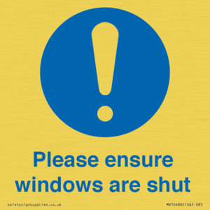 Please ensure windows are shut